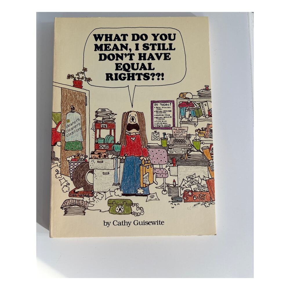1980 Cathy Comic Book "What do you mean, I still don't have equal rights??!"